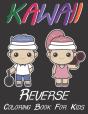 Kawall Reverse Coloring Book For Kids - Preview