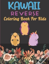 Kawall Reverse Coloring Book For Kids
