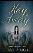 Kay Is Away
