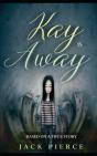 Kay Is Away - Preview