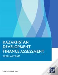 Kazakhstan Development Finance Assessment
