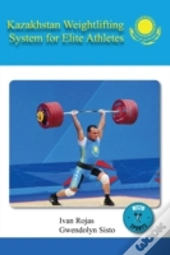 Kazakhstan Weightlifting System For Elite Athletes