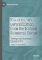 Kazakhstan'S Diversification From The Natural Resources Sector - Preview