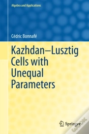 Capa do artigo Kazhdan-Lusztig Cells With Unequal Parameters