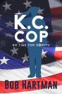 K.C. Cop No Time For Donuts - Preview