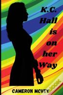 K.C. Hall Is On Her Way