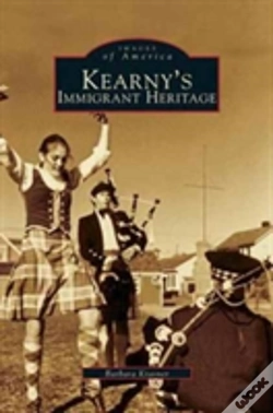 Capa do artigo Kearny'S Immigrant Heritage