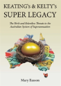 Keating'S And Kelty'S Super Legacy - Preview