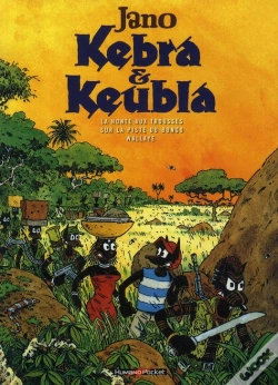Capa do artigo Kebra & Keubla ; Intégrale : La Honte Aux Trousses ; Sur La Piste Du Bongo ; Wallaye !