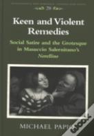 Keen And Violent Remedies