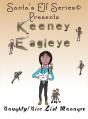 Keeney Eagleye, Naughty/Nice List Manager - Preview