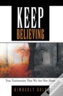 Keep Believing