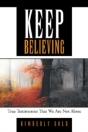 Keep Believing - Preview
