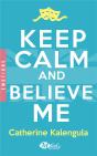 Keep Calm And Believe Me - Preview