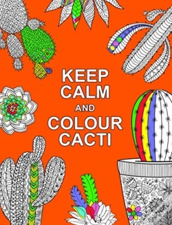 Capa do artigo Keep Calm And Colour Cacti