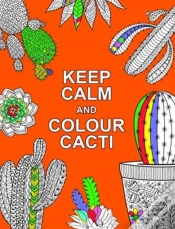 Capa do artigo Keep Calm And Colour Cacti