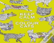 Keep Calm And Colour Cats