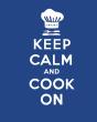 Keep Calm And Cook On - Preview