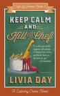 Keep Calm And Kill The Chef - Preview