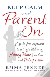 Keep Calm And Parent On