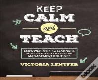 Keep Calm And Teach
