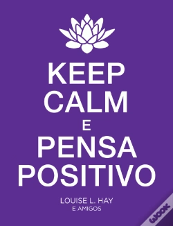 Capa do artigo Keep Calm e Pensa Positivo