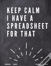 Capa do artigo Keep Calm I Have A Spreadsheet For That