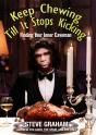 Keep Chewing Till It Stops Kicking - Preview