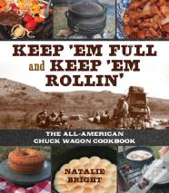 Keep 'Em Full And Keep 'Em Rollin'