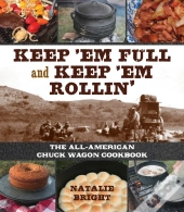 Keep 'Em Full And Keep 'Em Rollin'