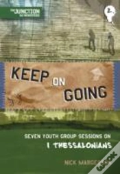 Capa do artigo Keep Going (Youth Group Sessions On Thessalonians)