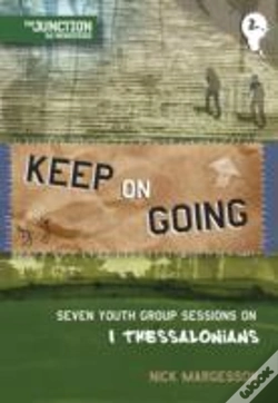 Capa do artigo Keep Going (Youth Group Sessions On Thessalonians)