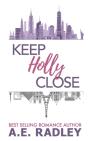 Keep Holly Close - Preview