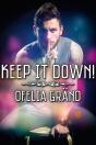 Keep It Down! - Preview