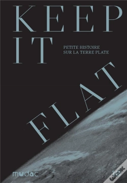 Capa do artigo Keep It Flat : Petite Histoire Sur La Terre Plate