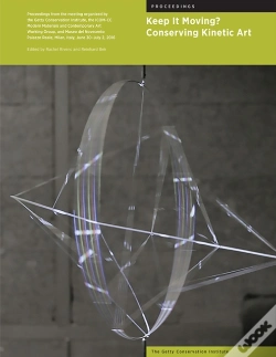 Capa do artigo Keep It Moving? - Conserving Kinetic Art