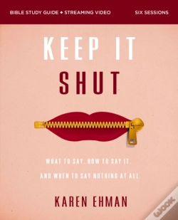 Capa do artigo Keep It Shut Bible Study Guide Plus Streaming Video, Updated Edition