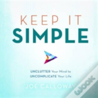 Keep It Simple