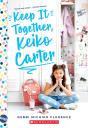 Keep It Together, Keiko Carter: A Wish  Novel - Preview