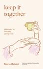 Keep It Together - Preview