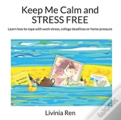 Capa do artigo Keep Me Calm And Stress Free: Techniques