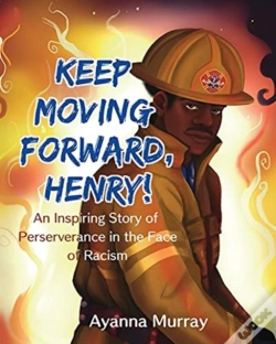 Capa do artigo Keep Moving Forward, Henry!