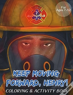 Capa do artigo Keep Moving Forward, Henry! Coloring & Activity Book