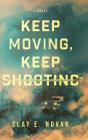 Keep Moving, Keep Shooting - Preview