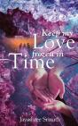 Keep My Love Frozen In Time - Preview