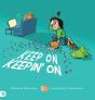 Keep On Keepin' On - Preview