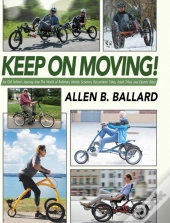 Keep On Moving!: An Old Fellow'S Journey