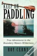 Keep On Paddling