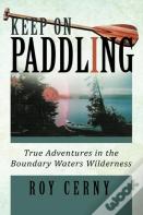 Keep On Paddling