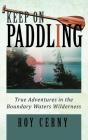 Keep On Paddling - Preview